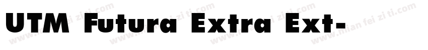 UTM Futura Extra Ext字体转换